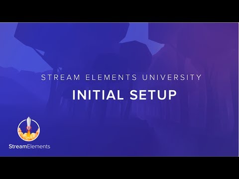 StreamElements Initial Setup