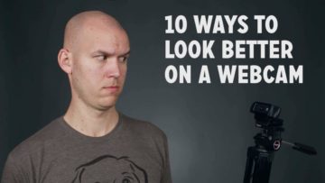10 Ways to Look Better on a Webcam