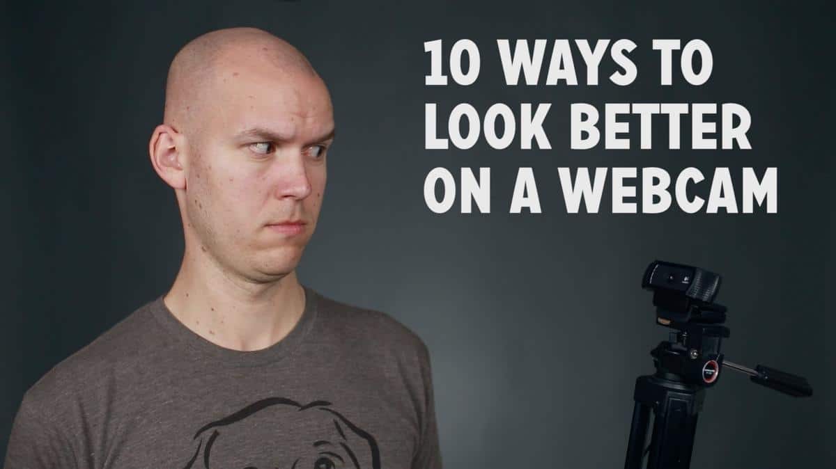 10 Ways to Look Better on a Webcam 10 ways to look better on a webc