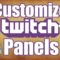 How to Customize Panels on Twitch Stream