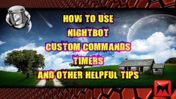 NightBot – Custom Commands, Timers and More!