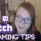 Ali / SCf3 Tips for Twitch Streaming