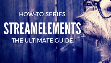the-ultimate-guide-to-streamelements