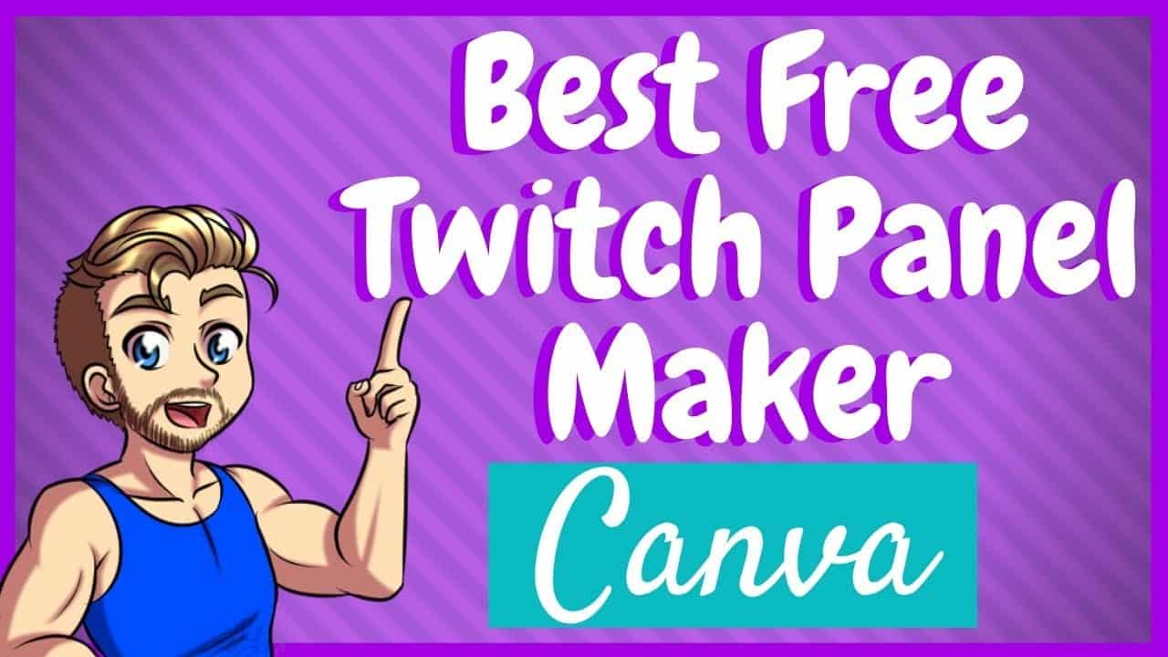 How to Make Twitch Panels Quick and Easy – With Canva