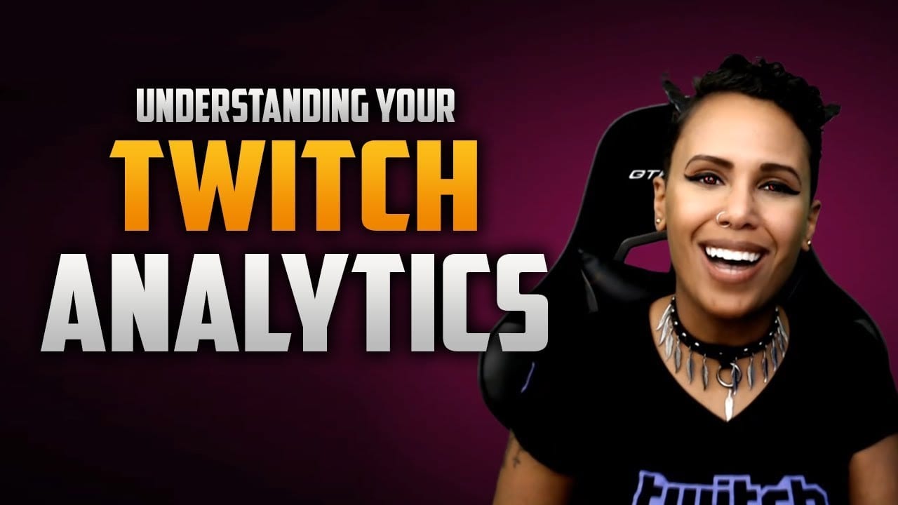 Twitch Analytics - How to Grow Using Twitch Analytics