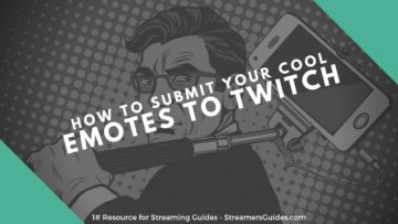 How To Submit Emotes to Twitch