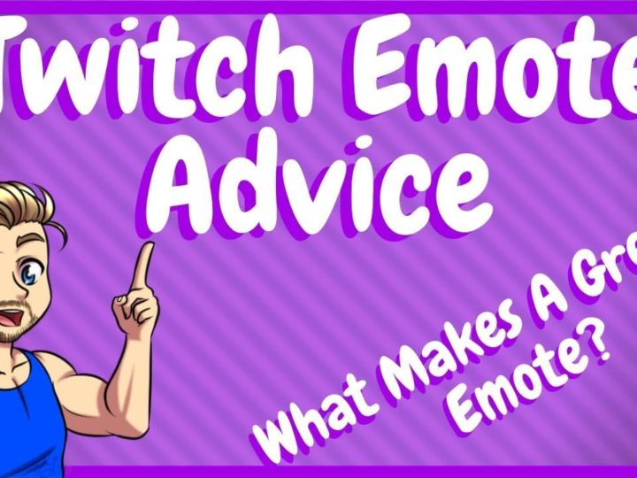 Twitch Emote Advice What Makes A Good Emote Streamers Guides