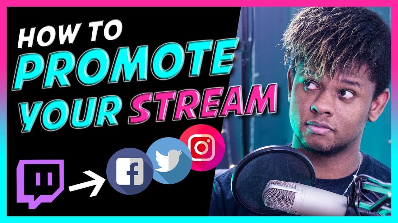 How to Promote your Stream - Guide for Twitch, Mixer, YouTube Streamers