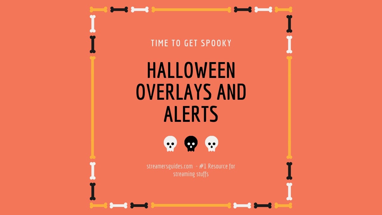 Halloween Overlays and Alerts for Twitch, Facebook and YouTube halloween overlays and alerts