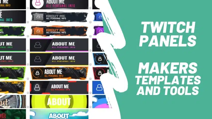 Twitch Panels - Makers, Templates and Tools